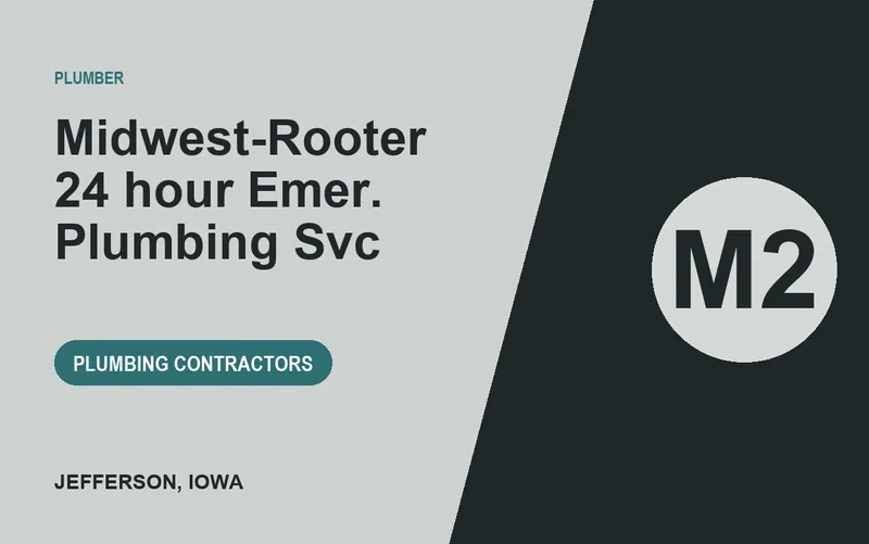 Midwest-Rooter 24 hour Emer. Plumbing Svc in Jefferson, Iowa