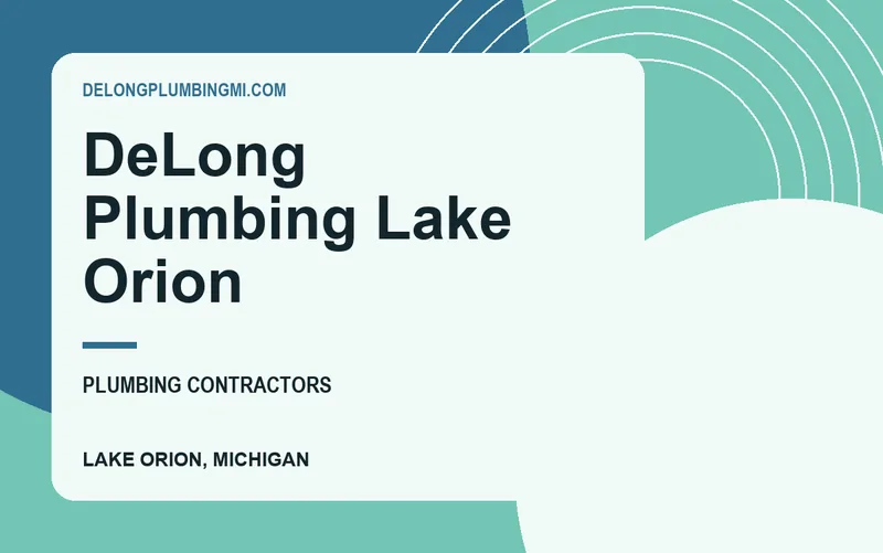 DeLong Plumbing Lake Orion in Lake Orion, Michigan