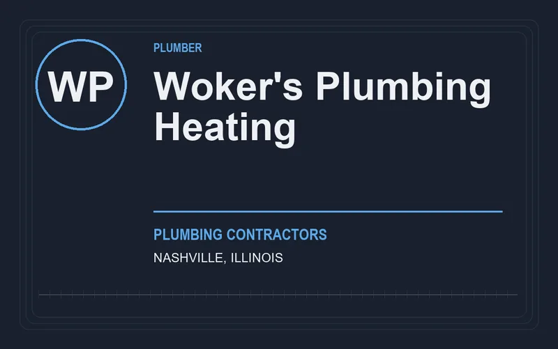 Woker's Plumbing Heating in Nashville, Illinois