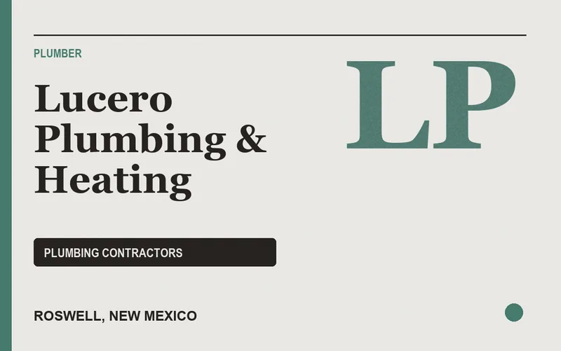 Lucero Plumbing & Heating in Roswell, New Mexico
