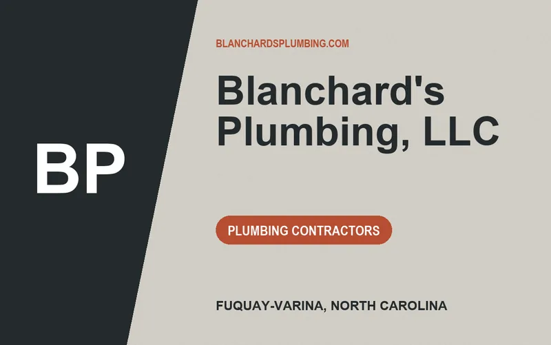 Blanchard's Plumbing, LLC in Fuquay-Varina, North Carolina