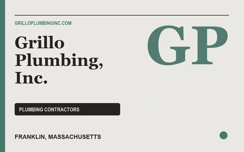 Grillo Plumbing, Inc. in Franklin, Massachusetts