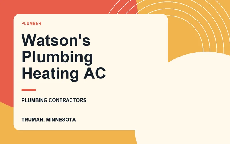 Watson's Plumbing Heating AC in Truman, Minnesota