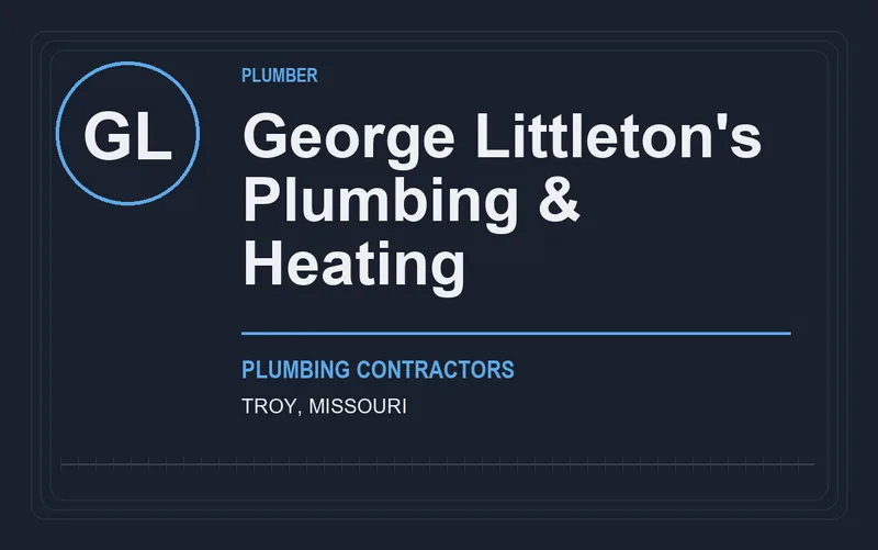 George Littleton's Plumbing & Heating in Troy, Missouri