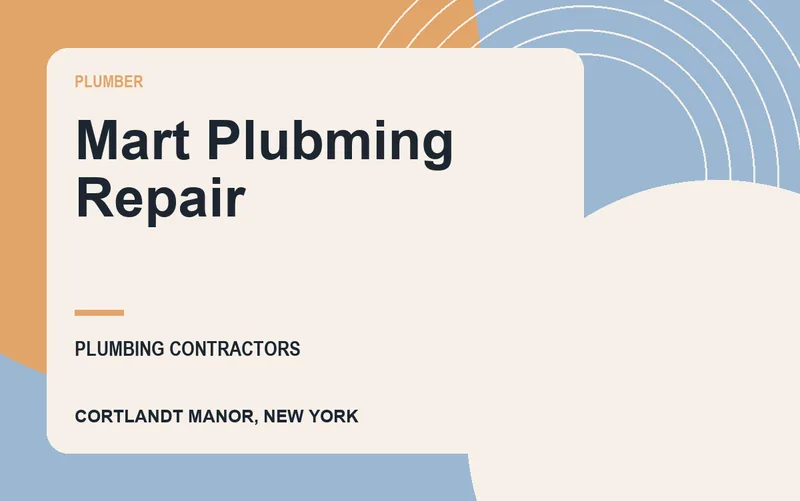 Mart Plubming Repair in Cortlandt Manor, New York