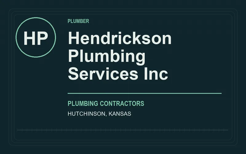 Hendrickson Plumbing Services Inc in Hutchinson, Kansas
