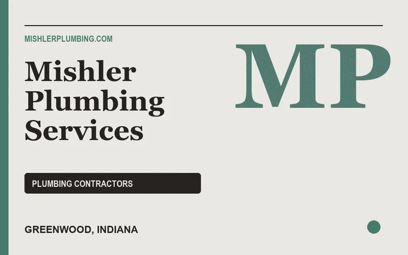 Mishler Plumbing Services in Greenwood, Indiana