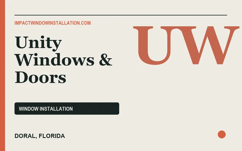 Unity Windows & Doors in Doral, Florida