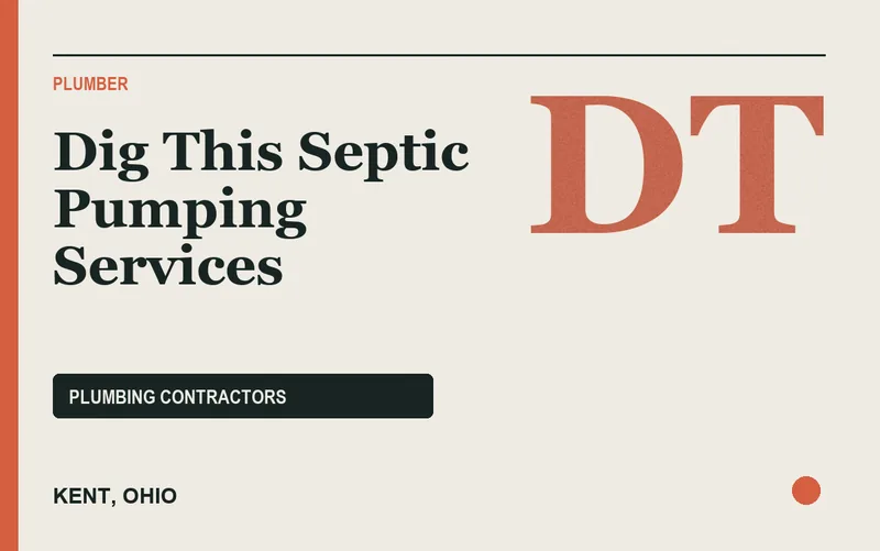 Dig This Septic Pumping Services in Kent, Ohio