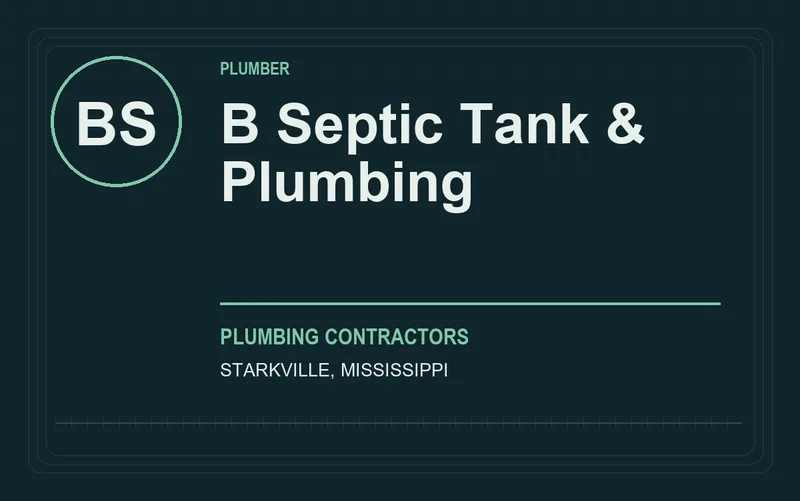 B Septic Tank & Plumbing in Starkville, Mississippi