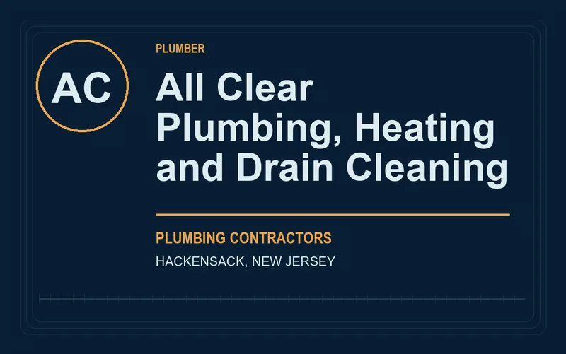 All Clear Plumbing, Heating and Drain Cleaning in Hackensack, New Jersey