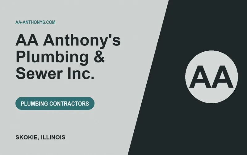 AA Anthony's Plumbing & Sewer Inc. in Skokie, Illinois