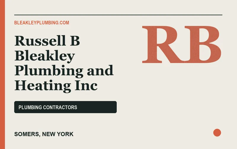 Russell B Bleakley Plumbing and Heating Inc in Somers, New York