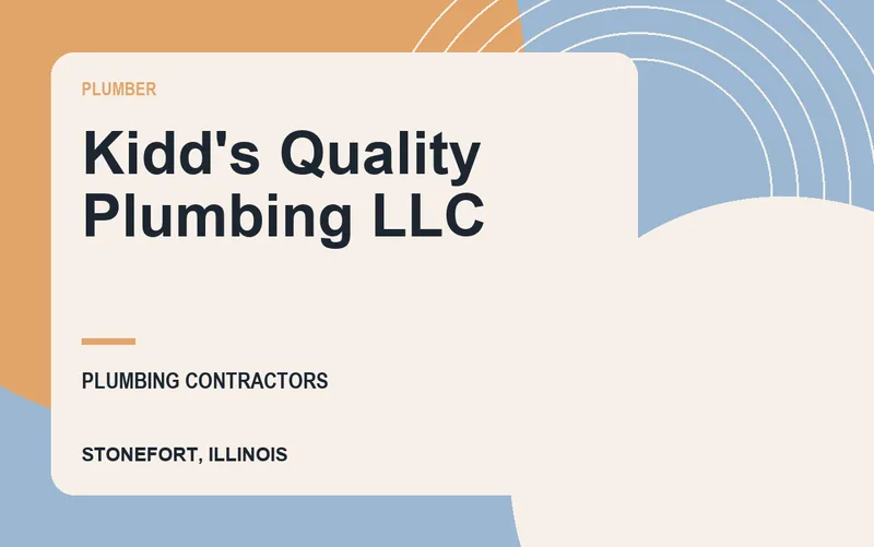 Kidd's Quality Plumbing LLC in Stonefort, Illinois
