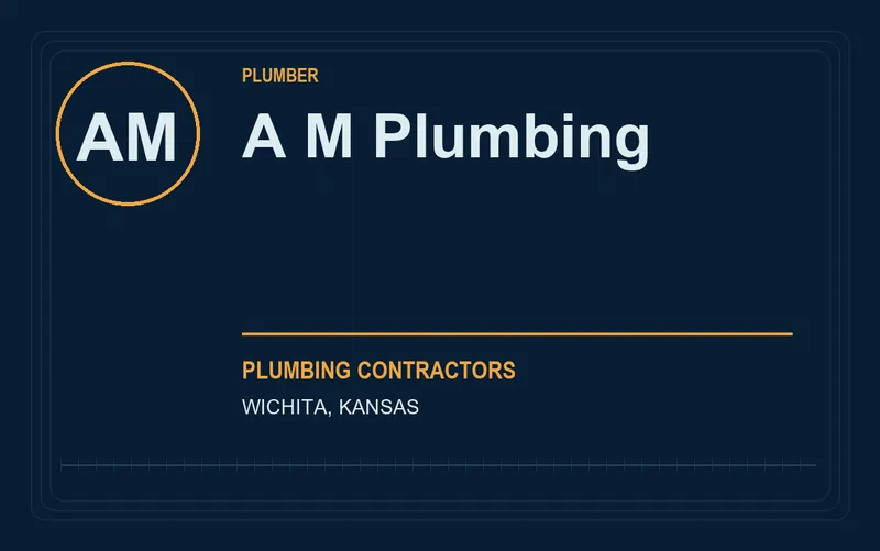 A M Plumbing in Wichita, Kansas