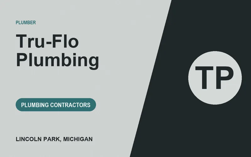 Tru-Flo Plumbing in Lincoln Park, Michigan