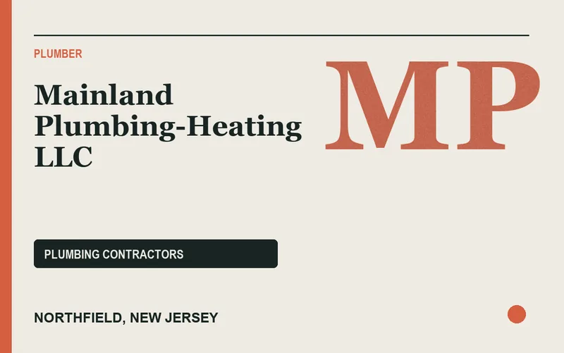Mainland Plumbing-Heating LLC in Northfield, New Jersey