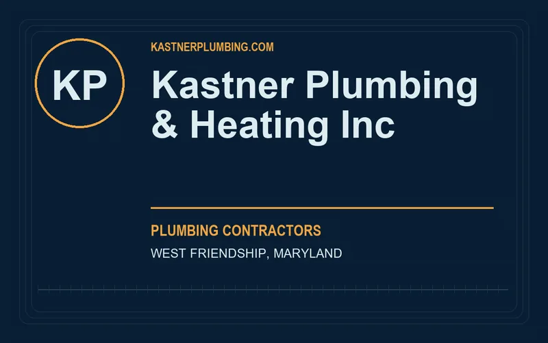 Kastner Plumbing & Heating Inc in West Friendship, Maryland