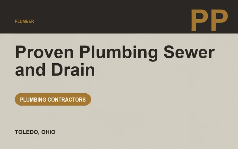 Proven Plumbing Sewer and Drain in Toledo, Ohio
