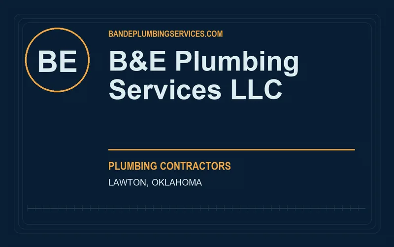 B&E Plumbing Services LLC in Lawton, Oklahoma