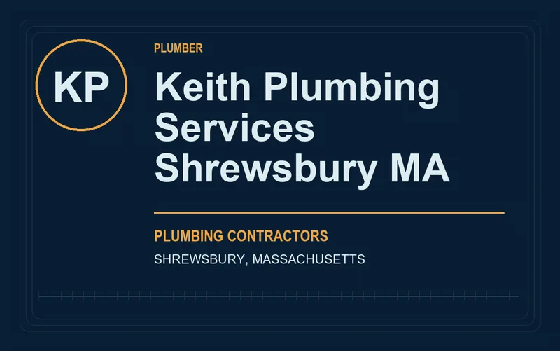 Keith Plumbing Services Shrewsbury MA in Shrewsbury, Massachusetts