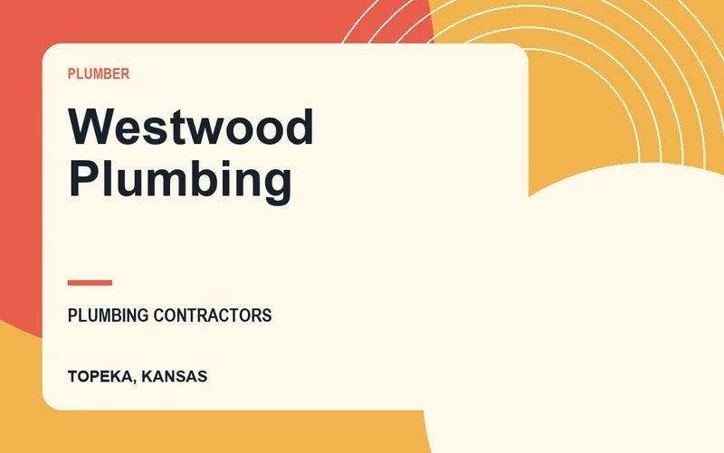 Westwood Plumbing in Topeka, Kansas