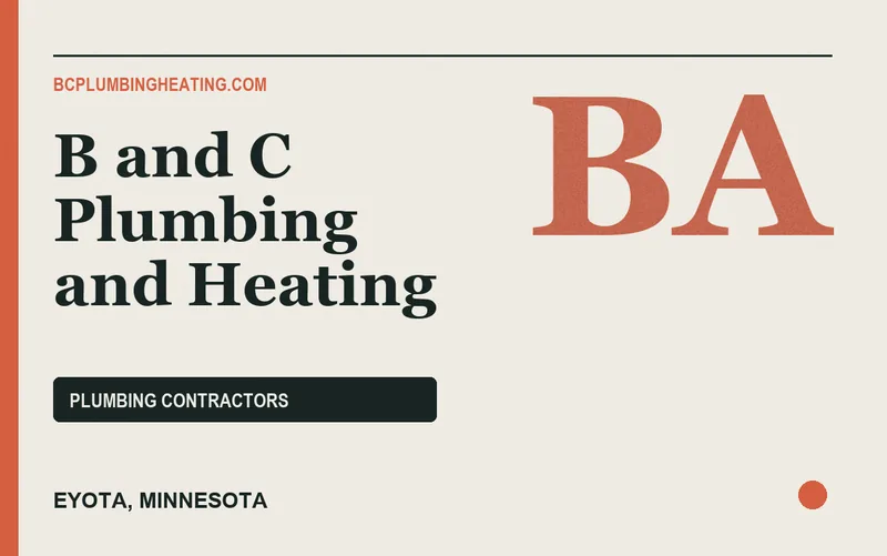 B and C Plumbing and Heating in Eyota, Minnesota