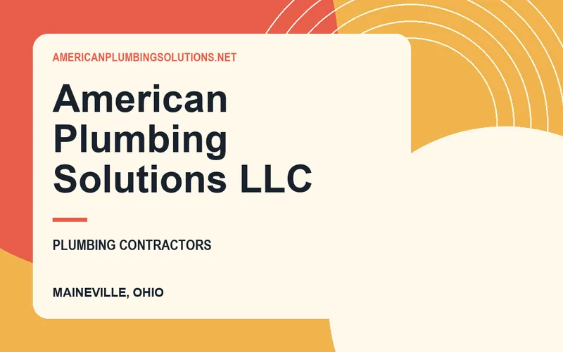 American Plumbing Solutions LLC in Maineville, Ohio