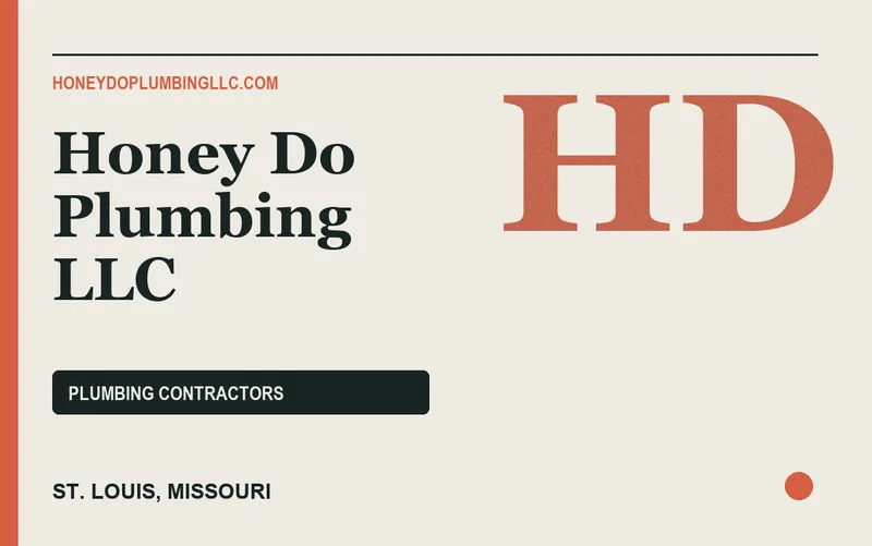 Honey Do Plumbing LLC in St. Louis, Missouri
