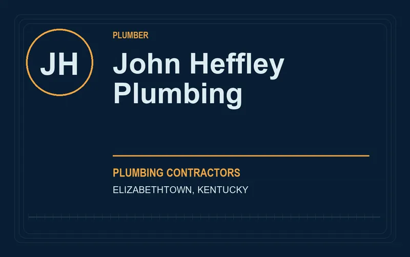 John Heffley Plumbing in Elizabethtown, Kentucky
