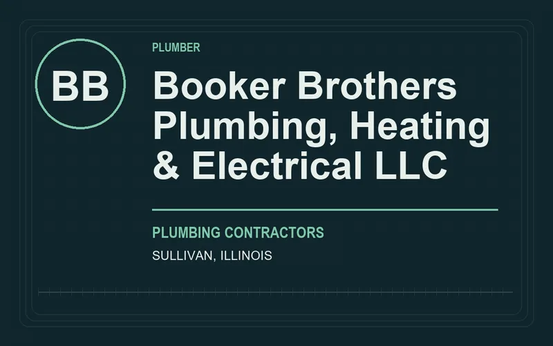 Booker Brothers Plumbing, Heating & Electrical LLC in Sullivan, Illinois