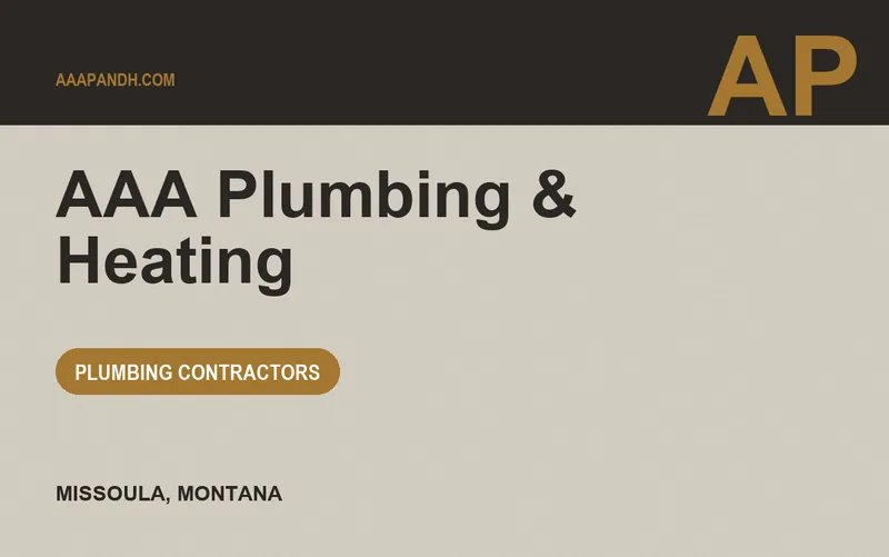 AAA Plumbing & Heating in Missoula, Montana