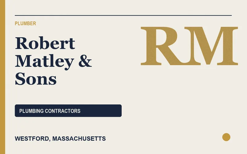 Robert Matley & Sons in Westford, Massachusetts