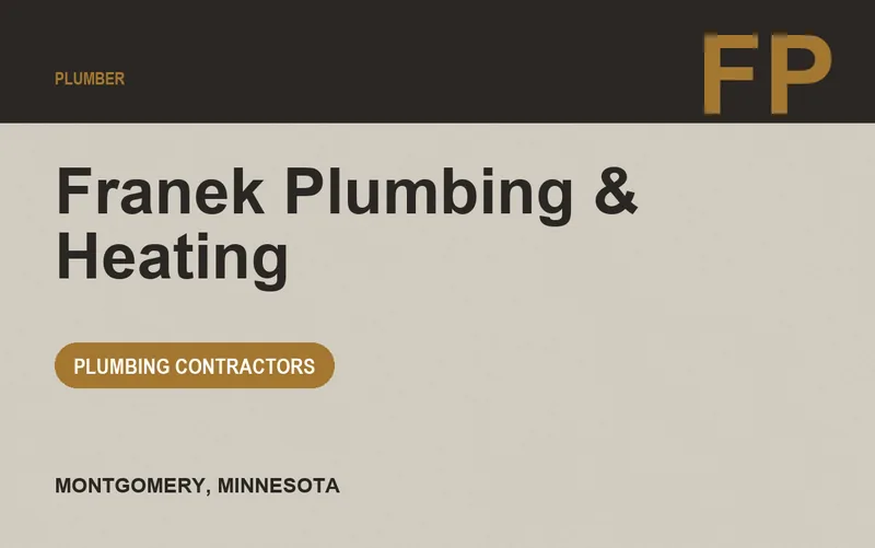Franek Plumbing & Heating in Montgomery, Minnesota