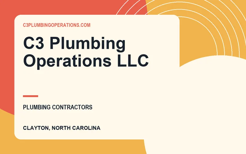 C3 Plumbing Operations LLC in Clayton, North Carolina