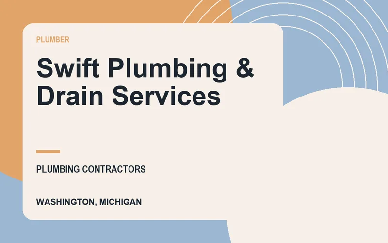 Swift Plumbing & Drain Services in Washington, Michigan