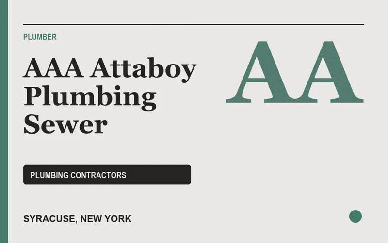 AAA Attaboy Plumbing Sewer in Syracuse, New York