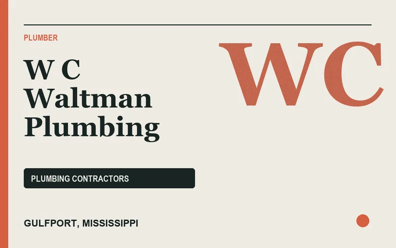 W C Waltman Plumbing in Gulfport, Mississippi