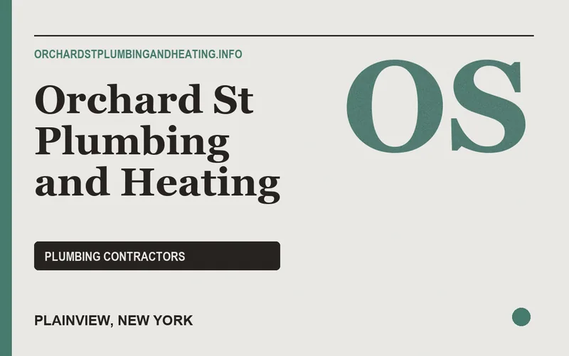 Orchard St Plumbing and Heating in Plainview, New York