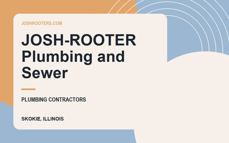 JOSH-ROOTER Plumbing and Sewer in Skokie, Illinois