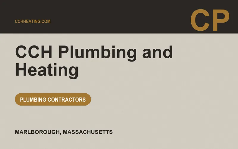 CCH Plumbing and Heating in Marlborough, Massachusetts