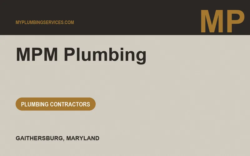 MPM Plumbing in Gaithersburg, Maryland