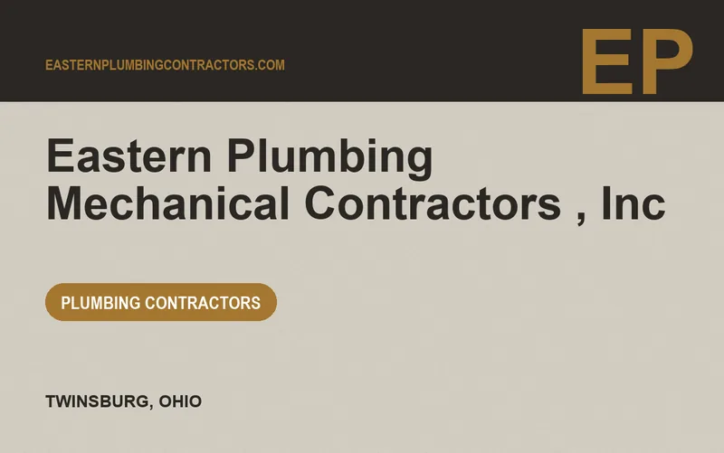 Eastern Plumbing Mechanical Contractors , Inc in Twinsburg, Ohio