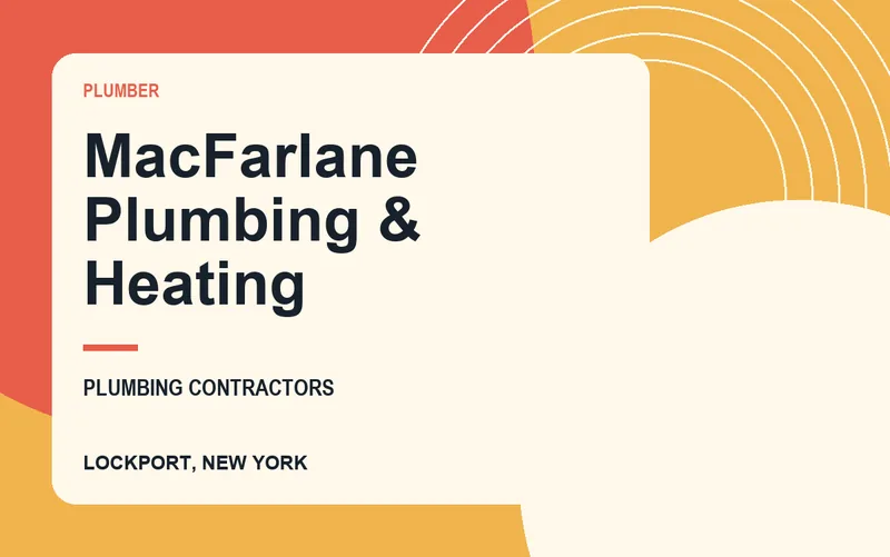 MacFarlane Plumbing & Heating in Lockport, New York