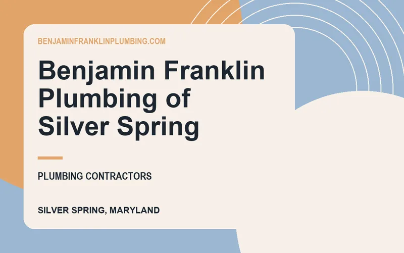 Benjamin Franklin Plumbing of Silver Spring in Silver Spring, Maryland