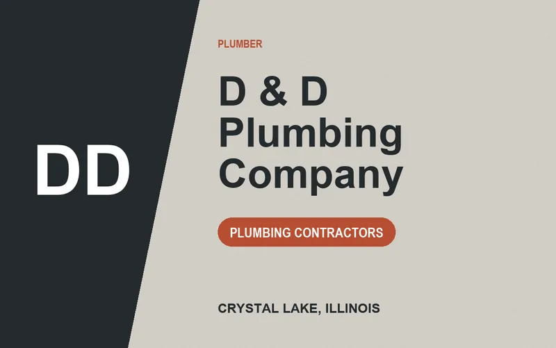 D & D Plumbing Company in Crystal Lake, Illinois
