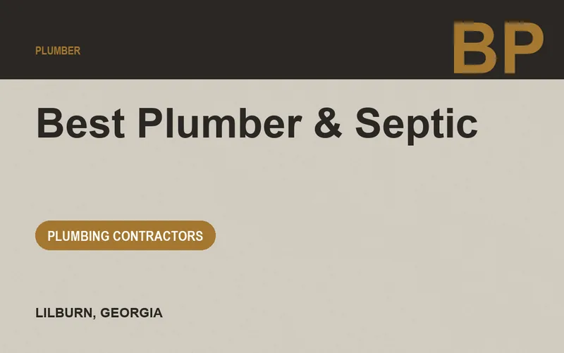 Best Plumber & Septic in Lilburn, Georgia