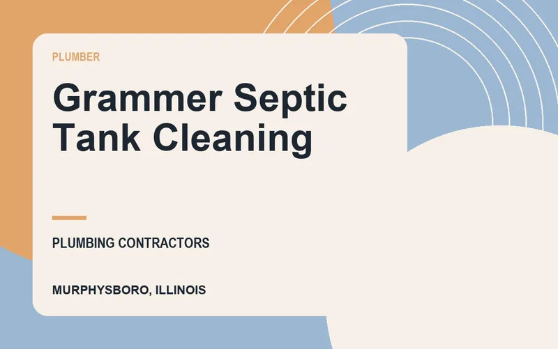 Grammer Septic Tank Cleaning in Murphysboro, Illinois