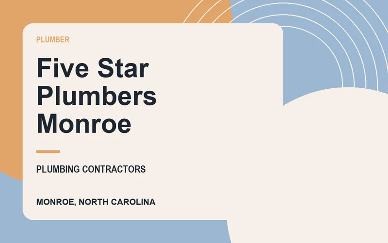 Five Star Plumbers Monroe in Monroe, North Carolina