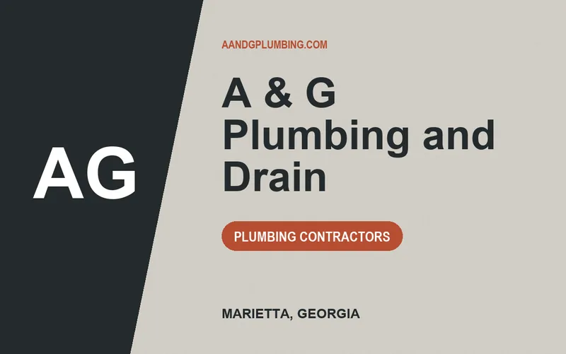 A & G Plumbing and Drain in Marietta, Georgia